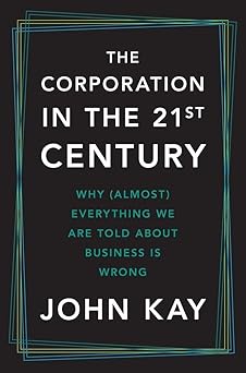 The Corporation in the Twenty-First Century