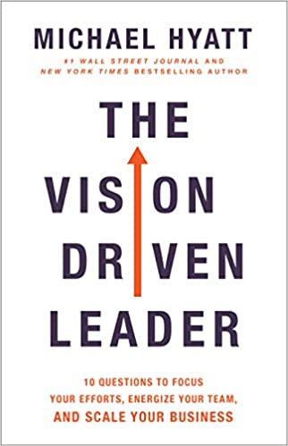 The Vision Driven Leader