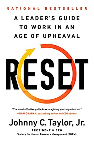 Reset: A Leaders Guide to Work in an Age of Upheaval
