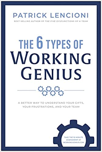 The 6 Types of Working Genius